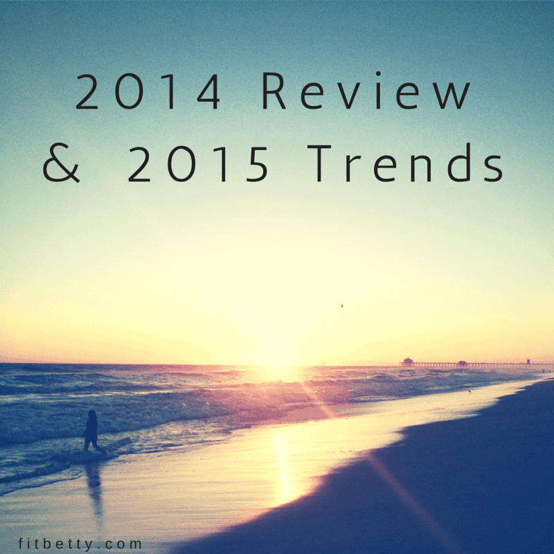 2014 in Review and 2015 Fitness Trends - @Fit_Betty @TheFitCookie #fitness #trends 