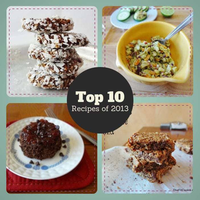 Top 10 Recipes of 2013 - TheFitCookie.com