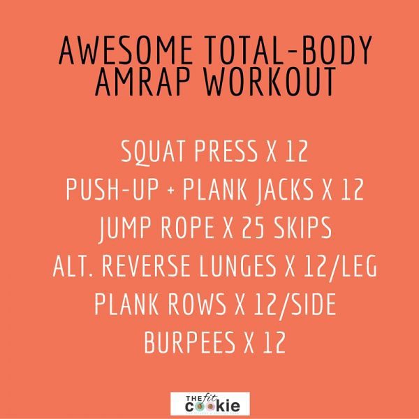 Awesome total-body AMRAP workout (& thoughts on high intensity exercise) - @TheFitCookie