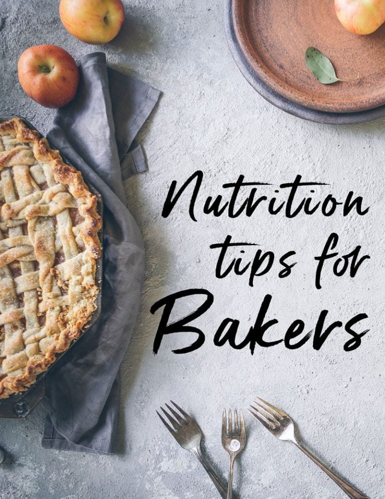 Nutrition Tips for Bakers • The Fit Cookie
