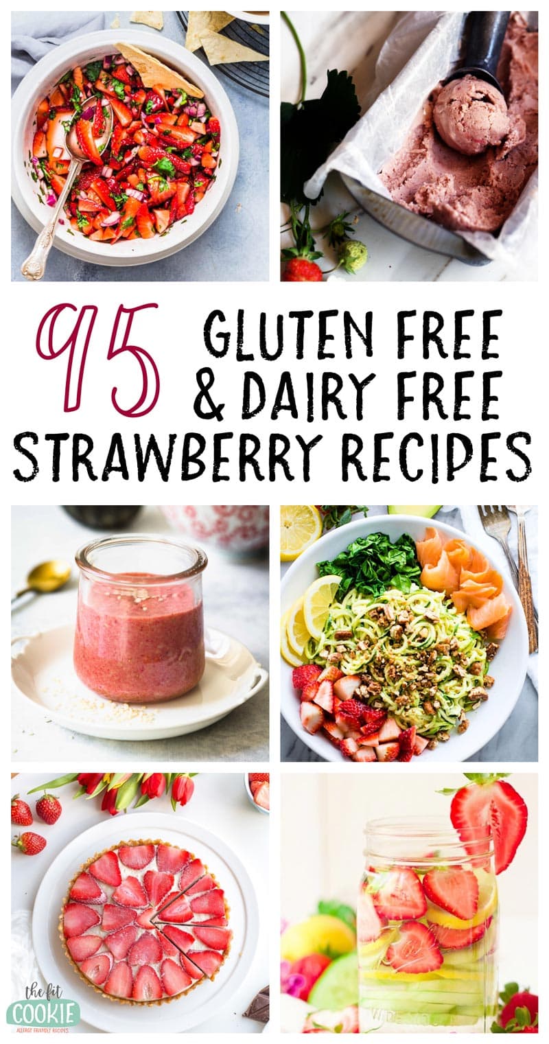 Photo collage with text of various dairy free gluten free strawberry recipes 