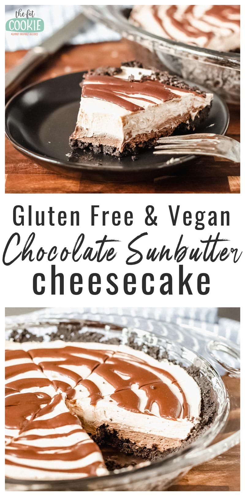 image collage of vegan sunbutter cheesecake in a glass pie plate