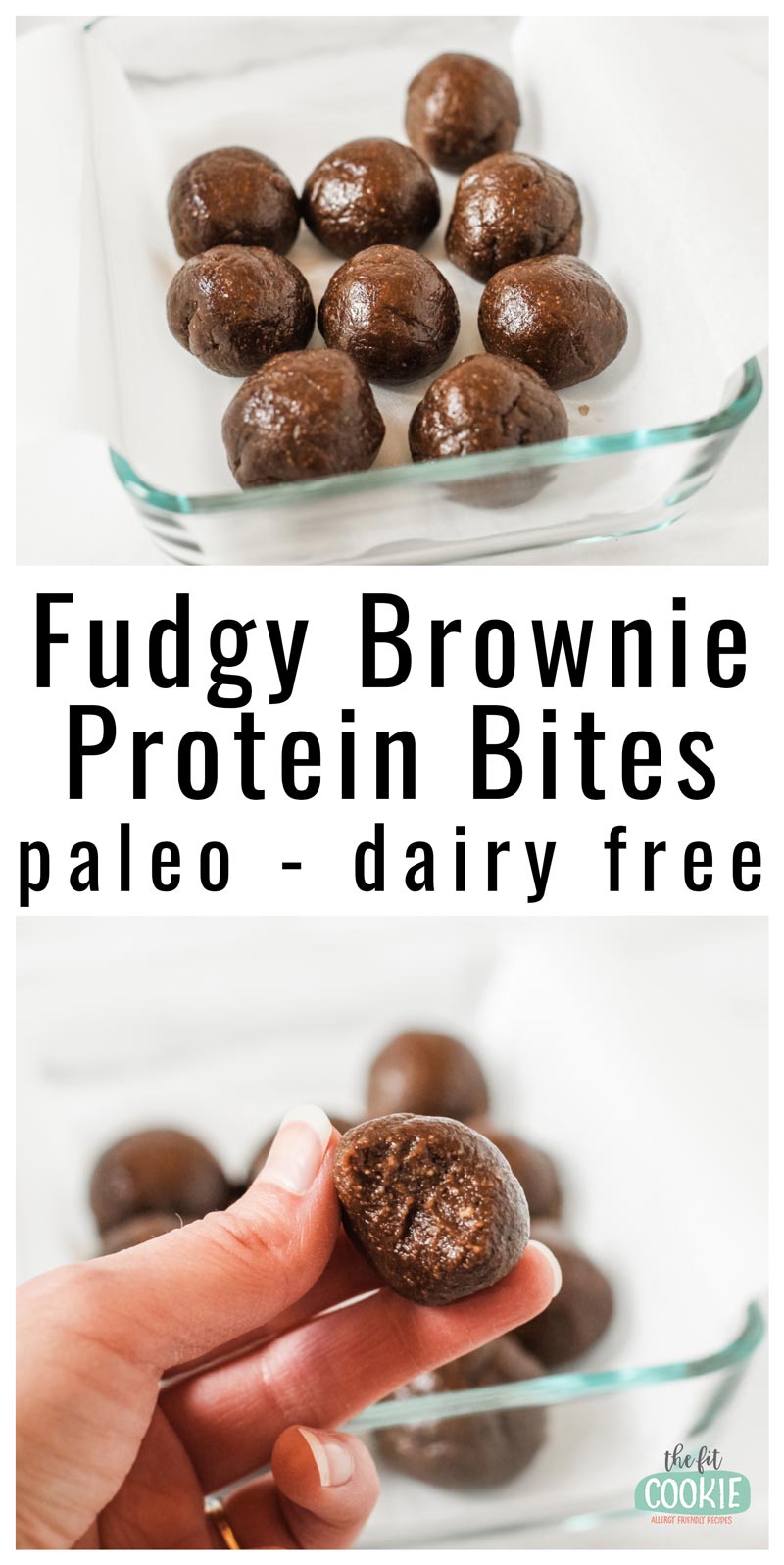image collage of fudgy brownie protein bites in a glass container