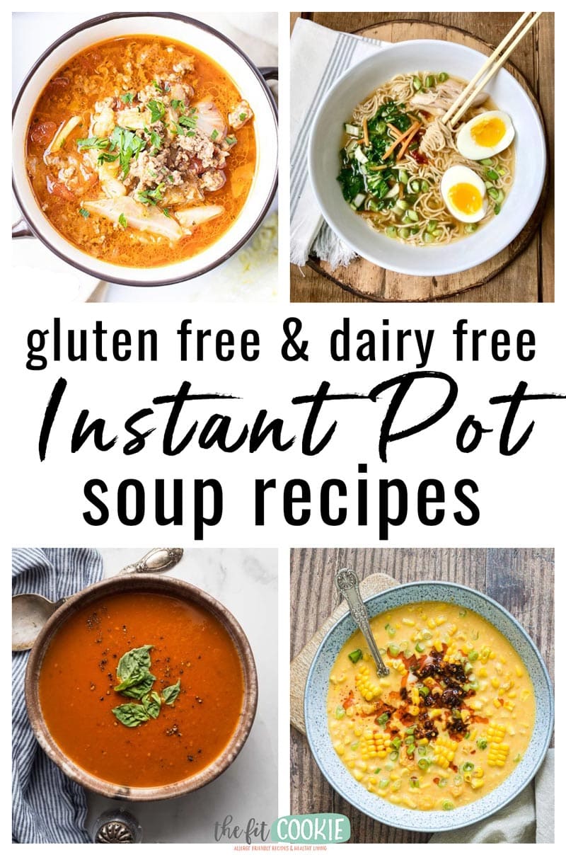 image collage of various gluten free instant pot soups in bowls