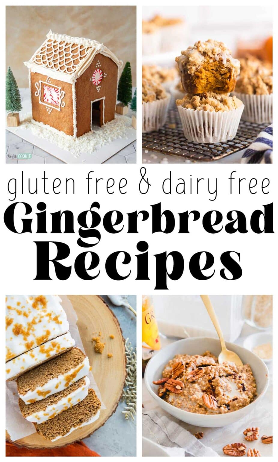 Gluten Free Dairy Free Gingerbread Recipes • The Fit Cookie