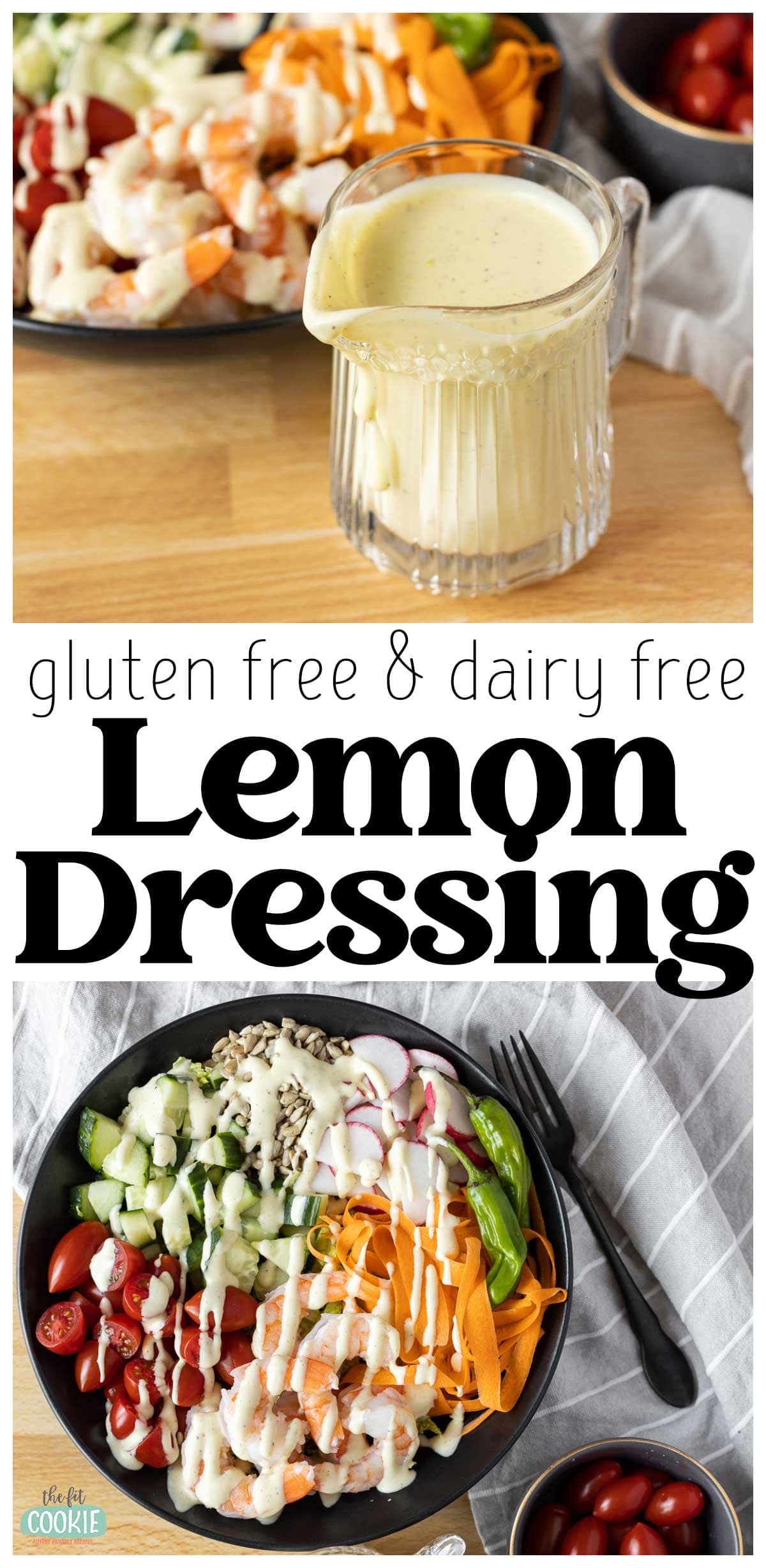 photo collage of dairy free creamy lemon dressing. 