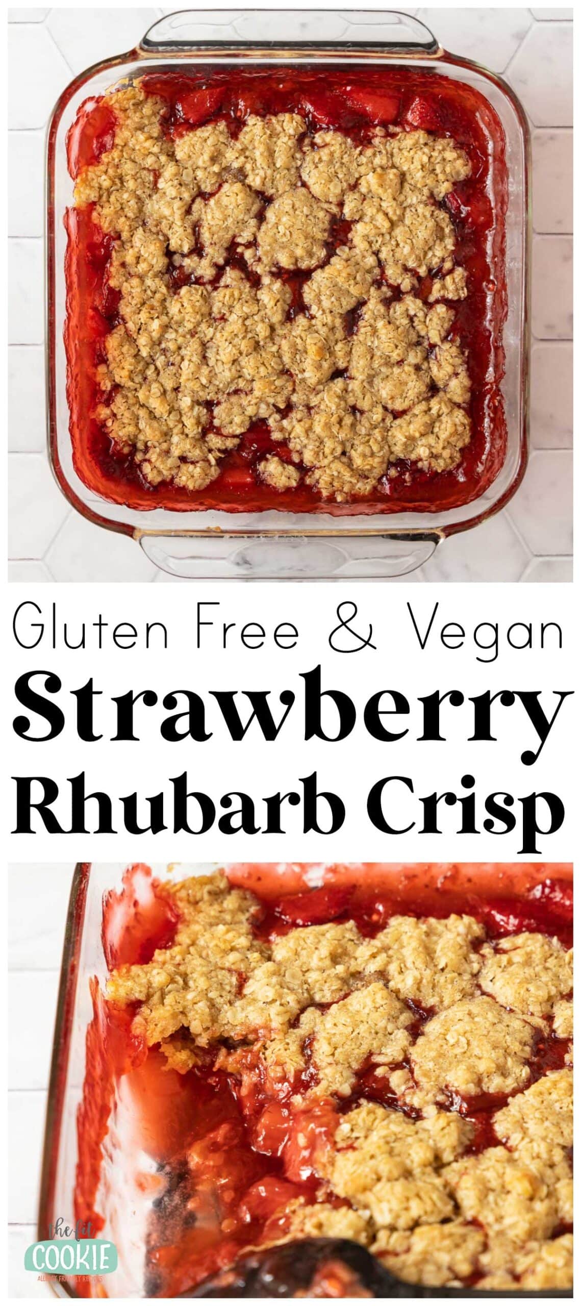 photo collage of strawberry rhubarb crisp in a glass pan.