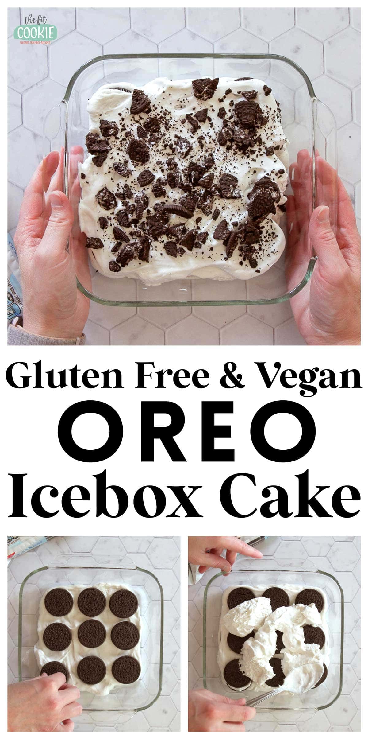 photo collage of gluten free dairy free oreo icebox cake.