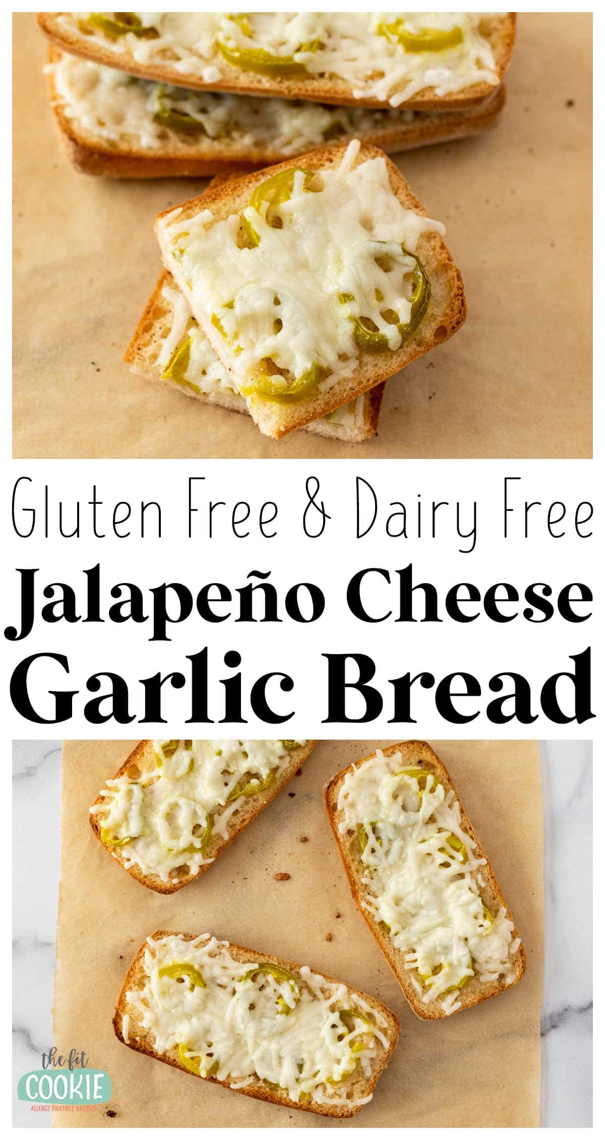 photo collage of gluten free and dairy free jalapeno garlic cheese bread.