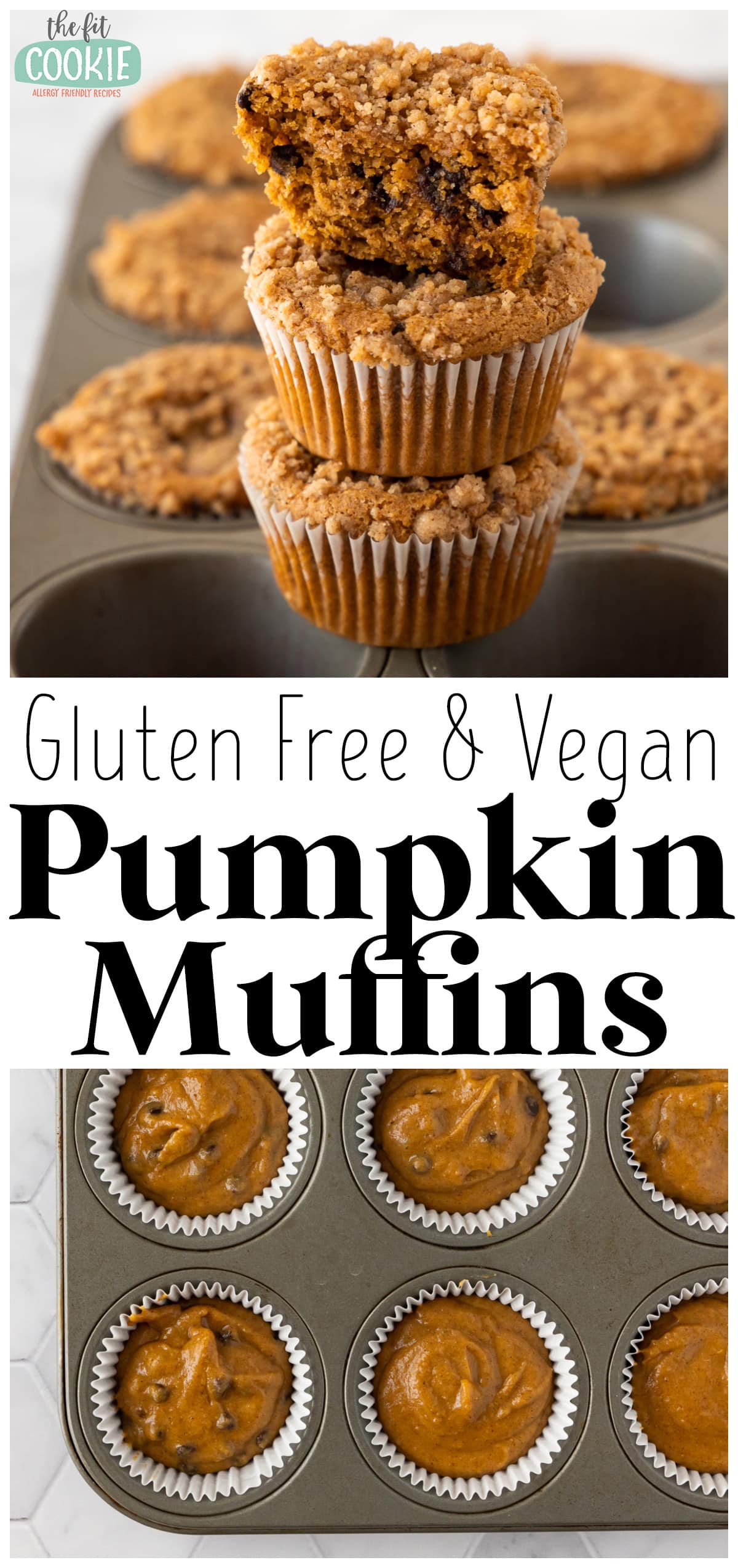 photo collage showing baked and unbaked gluten free pumpkin streusel muffins. 