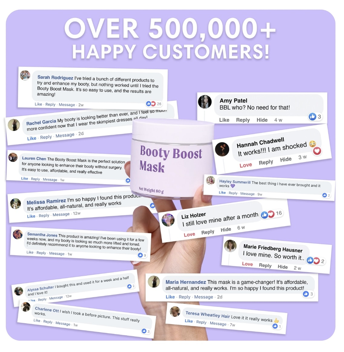 bleame website claim that they have over 500,000 happy customers for their booty boost mask. 