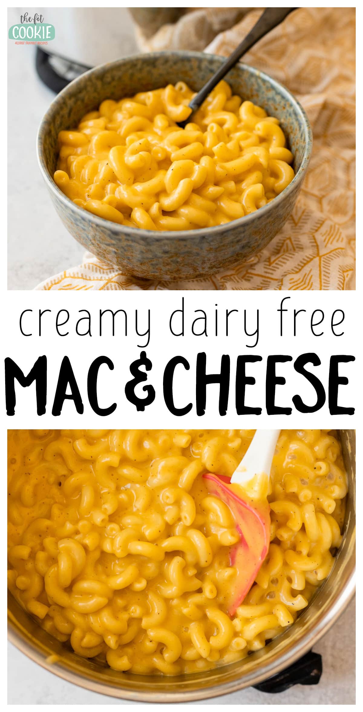 photo collage showing photos of bowl filled with super creamy dairy free mac and cheese. 