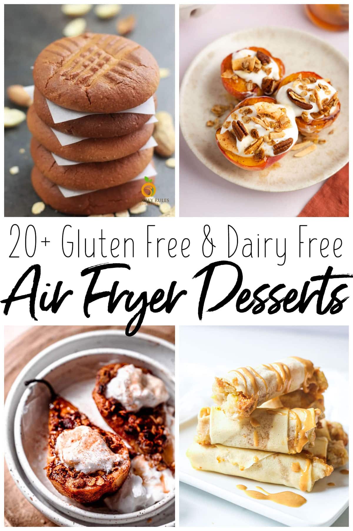photo collage showing 4 different gluten free and dairy free air fryer desserts.