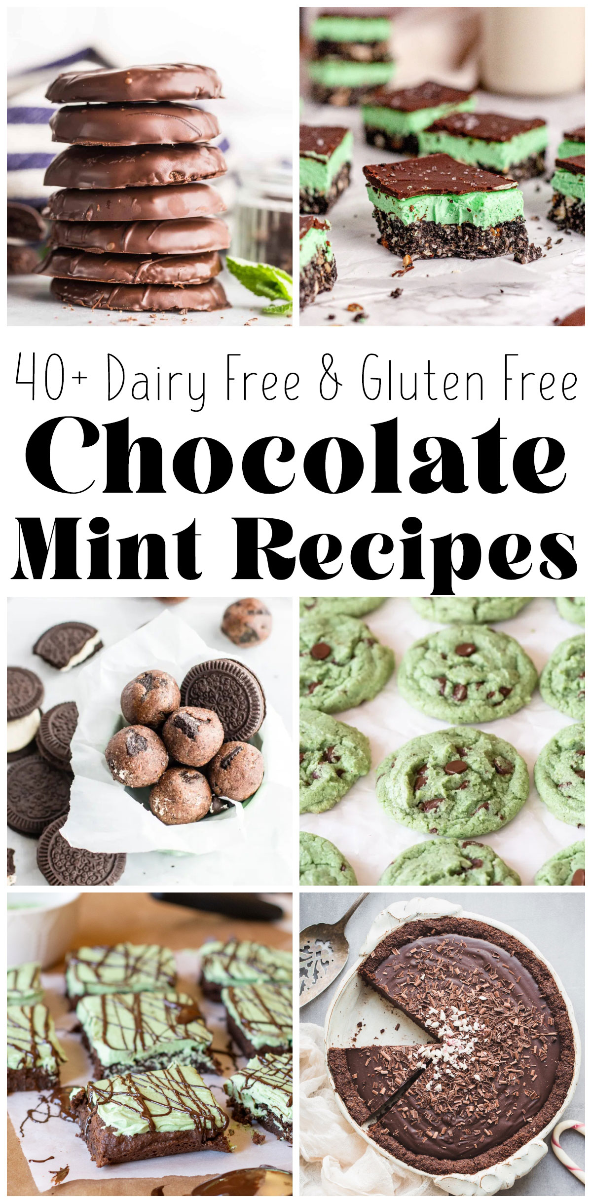 photo collage showing different chocolate mint recipes with text overlay that says "40+ dairy free and gluten free chocolate mint recipes".