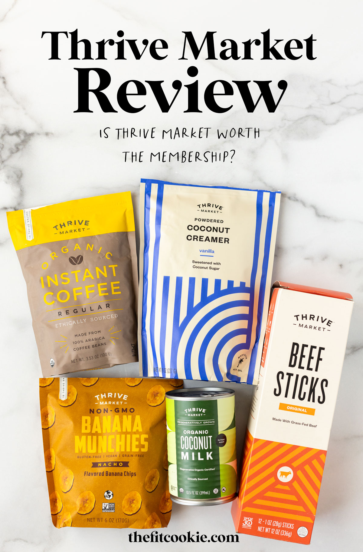 Photo of thrive market branded products with text overlay that says "thrive market review: is thrive market worth the membership?".