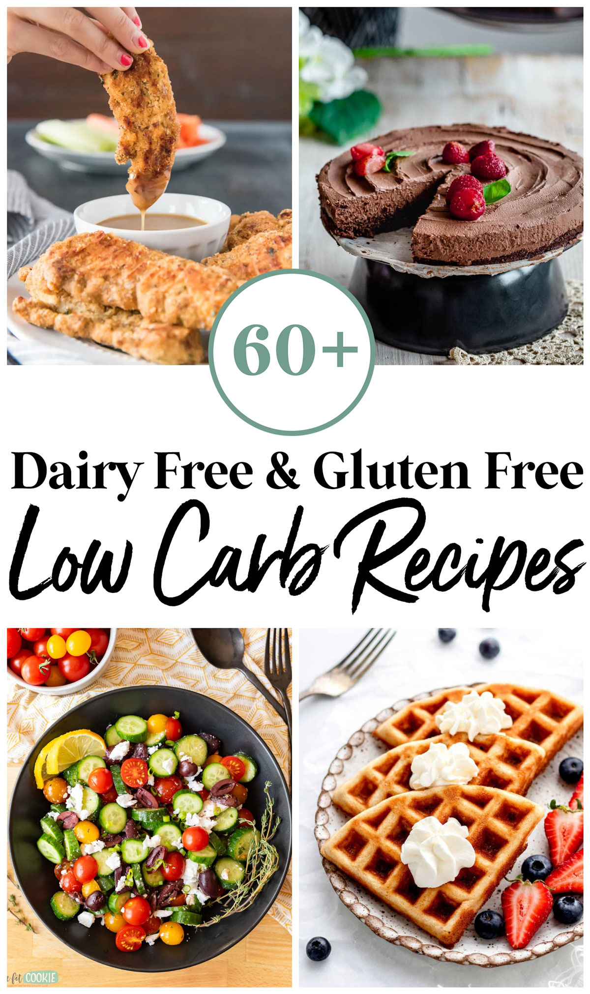 Photo collage image showing 4 dairy free low carb recipes with text overlay that says "60+ dairy free and gluten free low carb recipes".