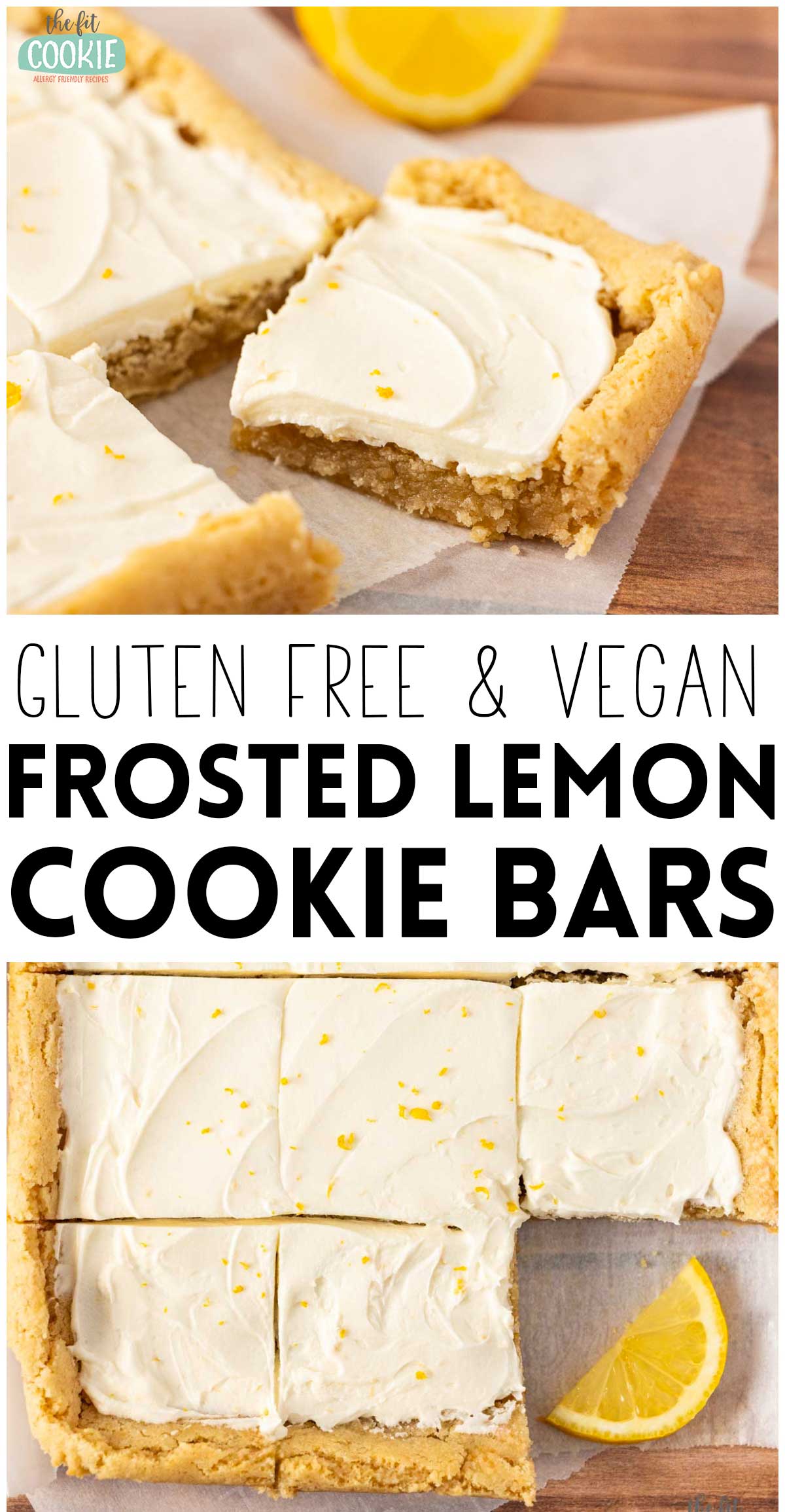 Frosted lemon bars sliced into squares on parchment paper, topped with white frosting and lemon zest. Text overlay highlights these gluten free and vegan frosted lemon bars.