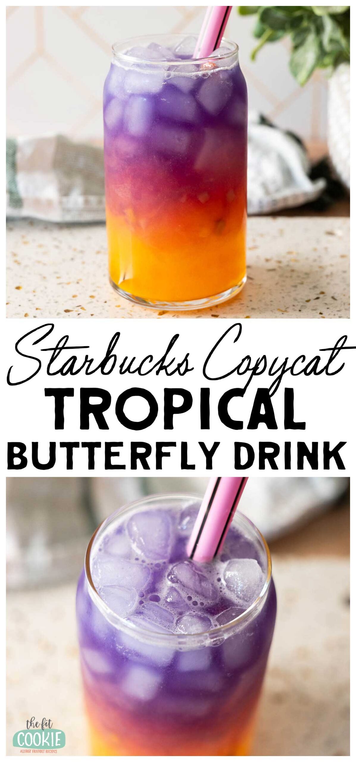 A glass filled with ice and a layered purple and orange homemade tropical butterfly drink, topped with a pink straw. Text reads “Starbucks Copycat Tropical Butterfly Drink.”.