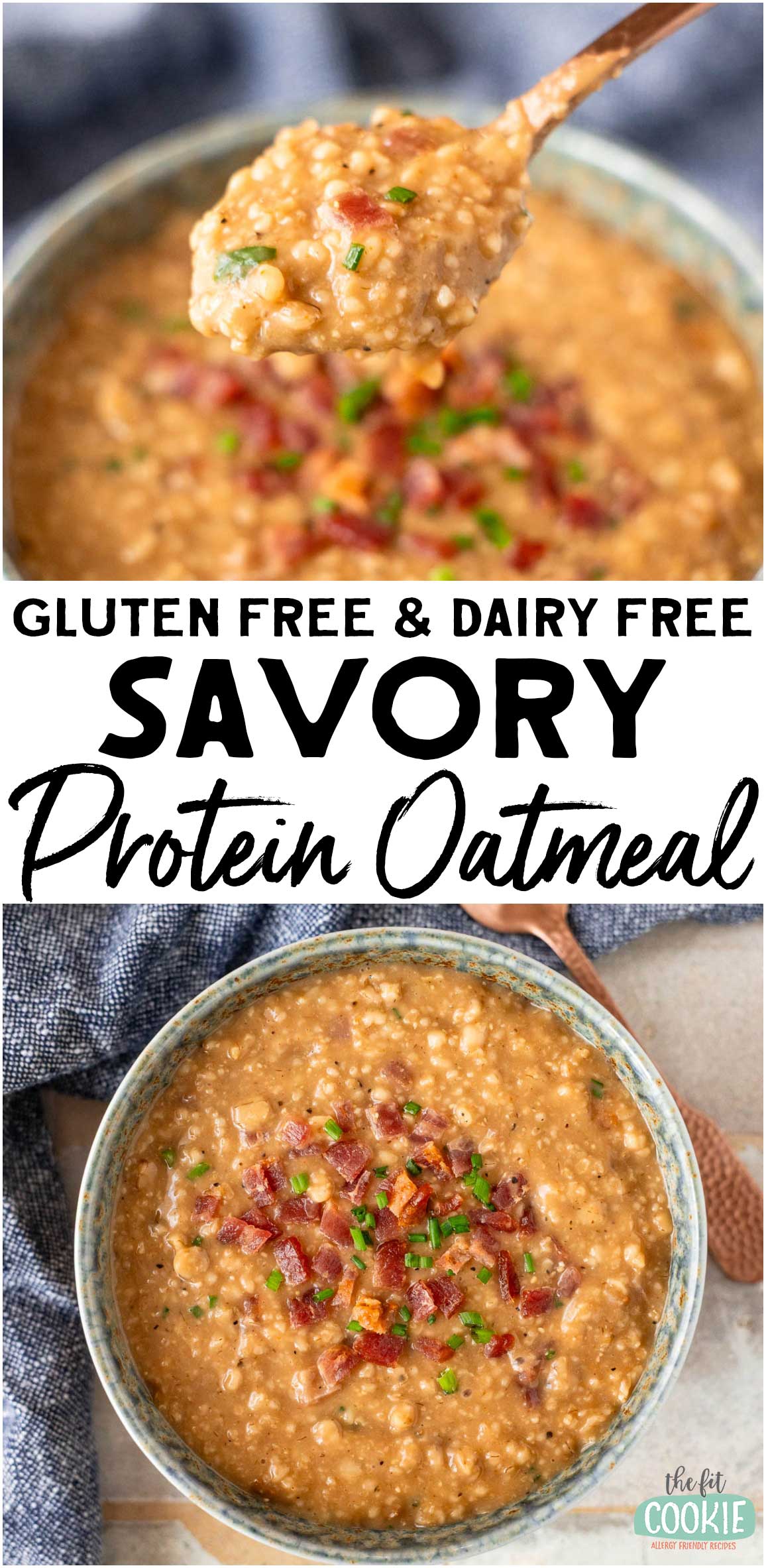 photo collage showing 2 photos of savory protein oatmeal with bacon and text that says "gluten free and dairy free savory protein oatmeal".